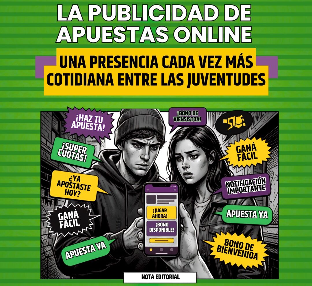 LA PUBLICIDAD DE APUESTAS ONLINE: UNA PRESENCIA CADA VEZ MÁS COTIDIANA ENTRE LAS JUVENTUDES